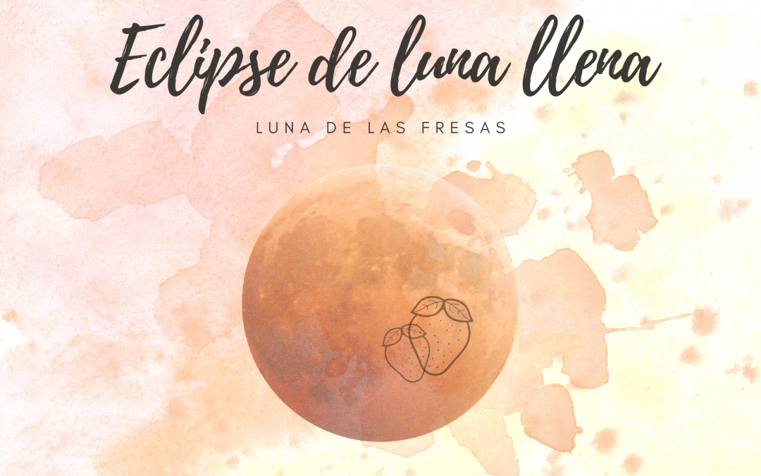 Eclipse de Luna Llena, Luna de Géminis, 5 de Junio de 2020