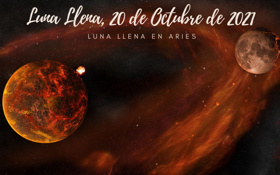 Luna Llena, 20 de Octubre de 2021