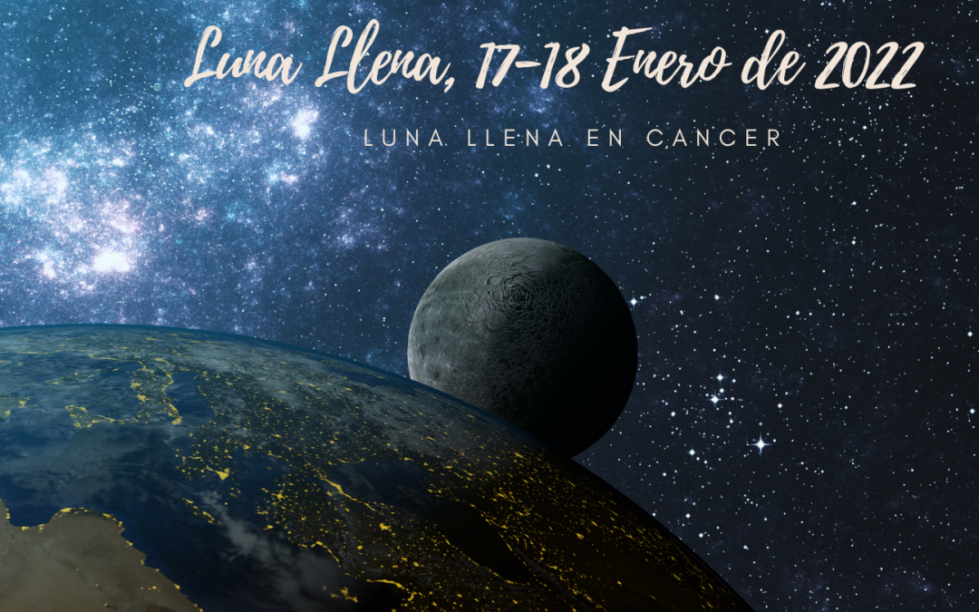 Luna Llena en Cancer, 17-18 de Enero de 2022
